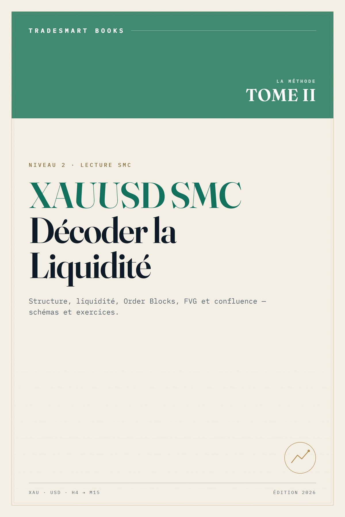 XAUUSD SMC Decoder la Liquidite - couverture